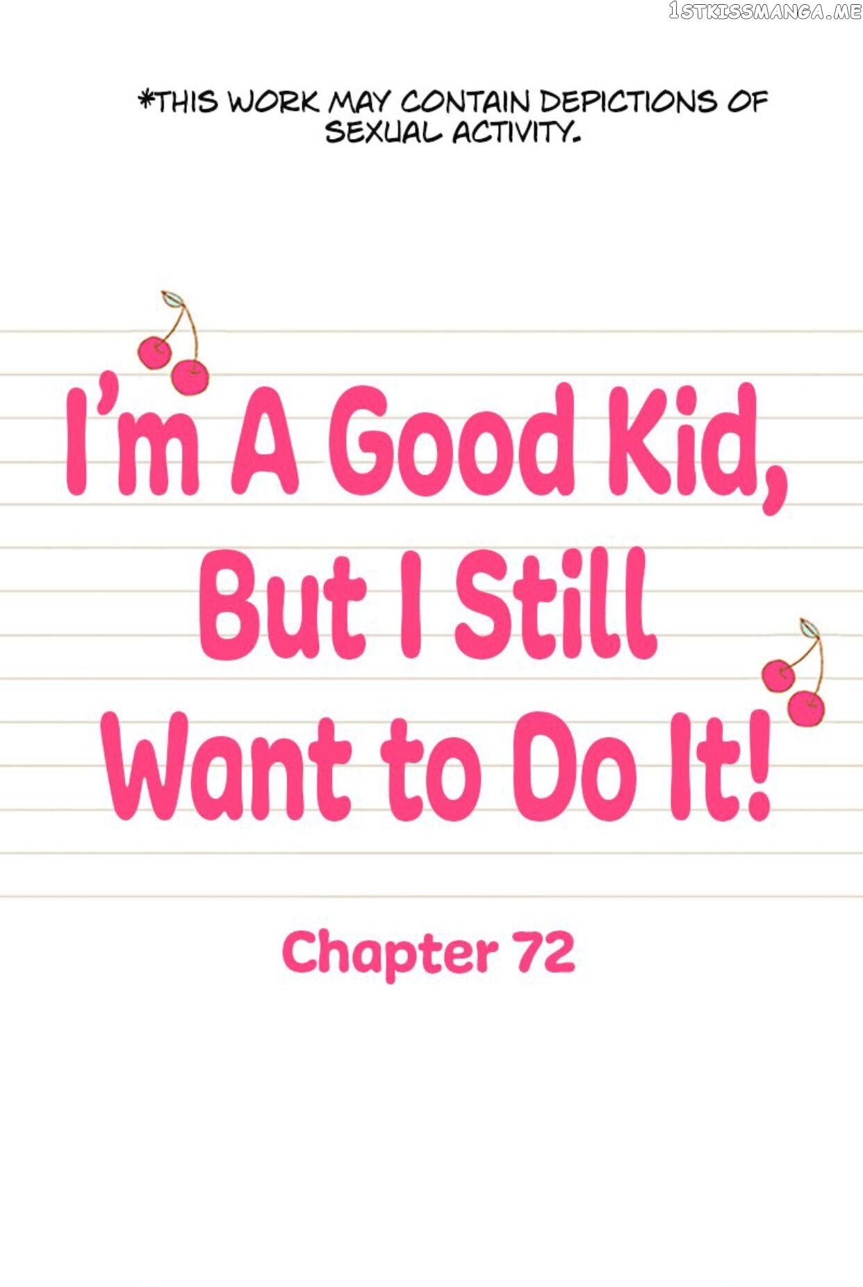 I’m a Good Kid, But I Still Want to Do It! Chapter 72 - page 1
