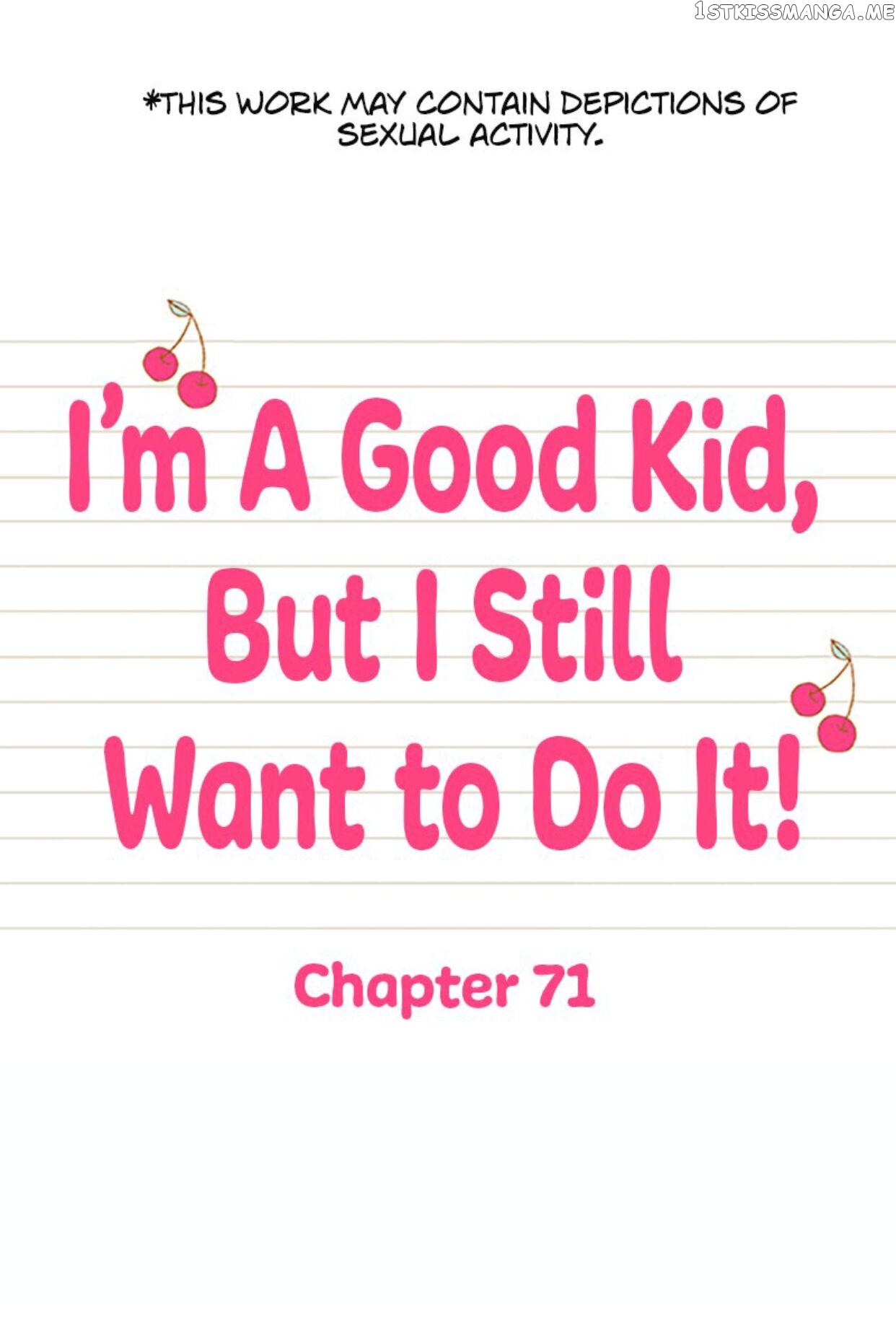I’m a Good Kid, But I Still Want to Do It! Chapter 71 - page 1