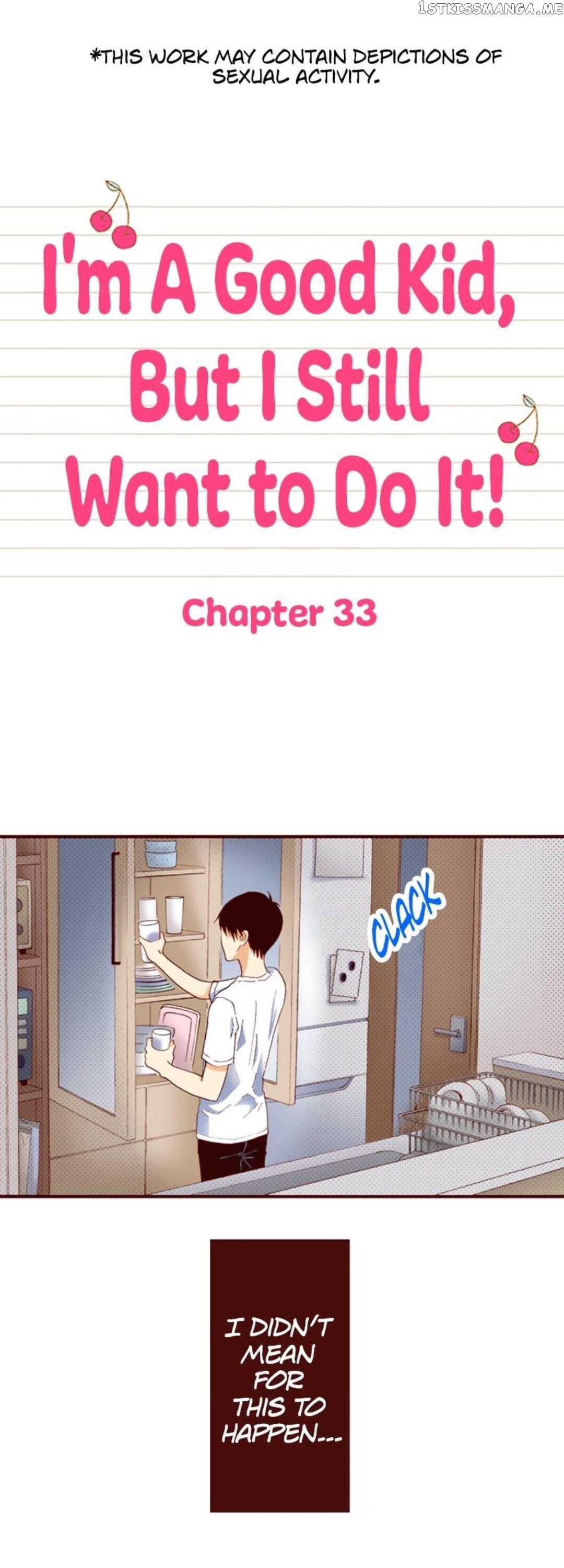 I’m a Good Kid, But I Still Want to Do It! Chapter 33 - page 1