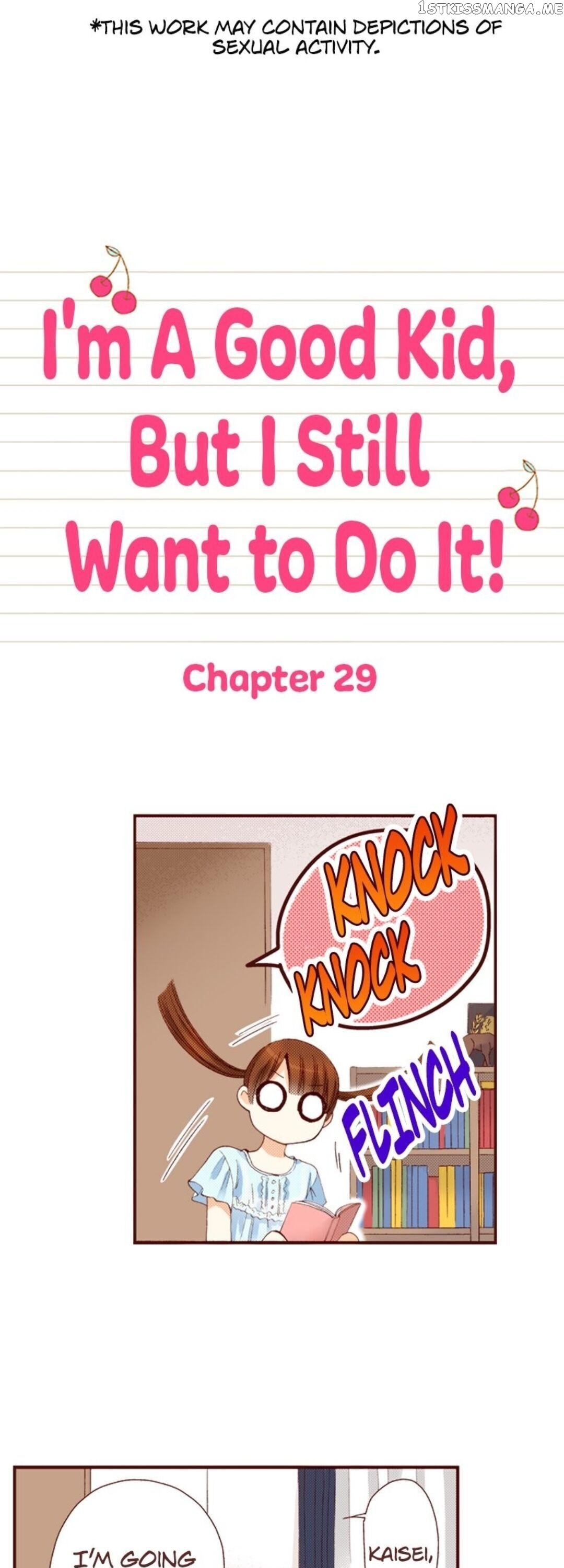 I’m a Good Kid, But I Still Want to Do It! Chapter 29 - page 1