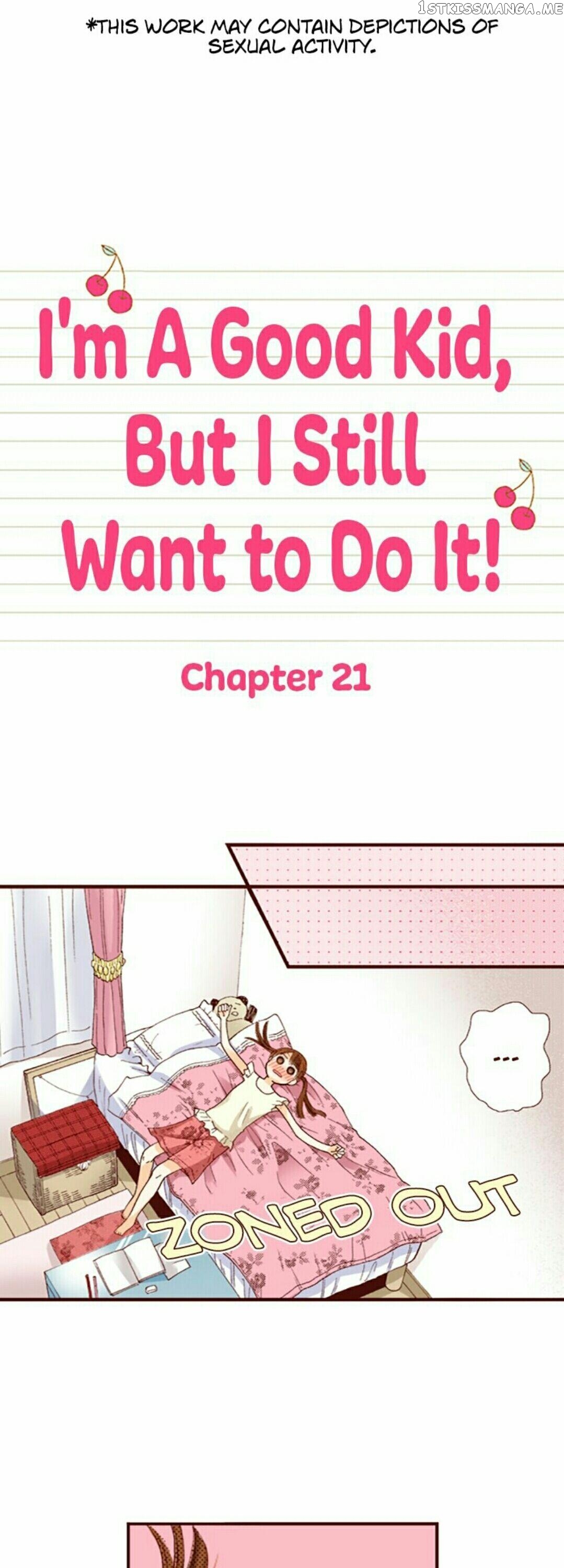 I’m a Good Kid, But I Still Want to Do It! Chapter 21 - page 1