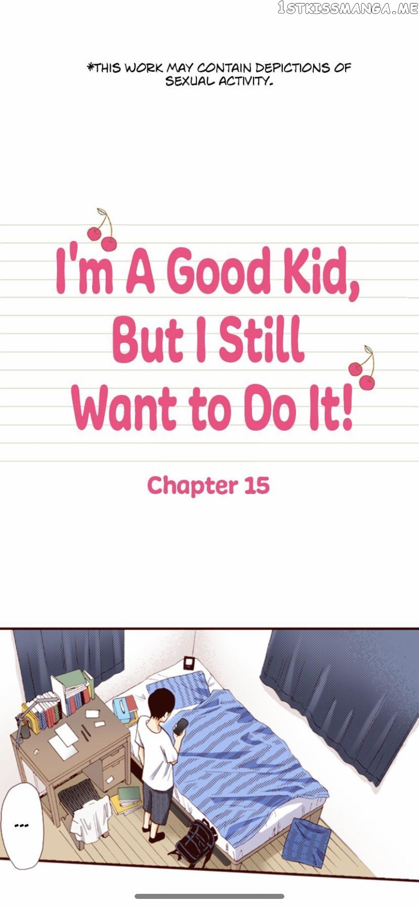 I’m a Good Kid, But I Still Want to Do It! Chapter 15 - page 2