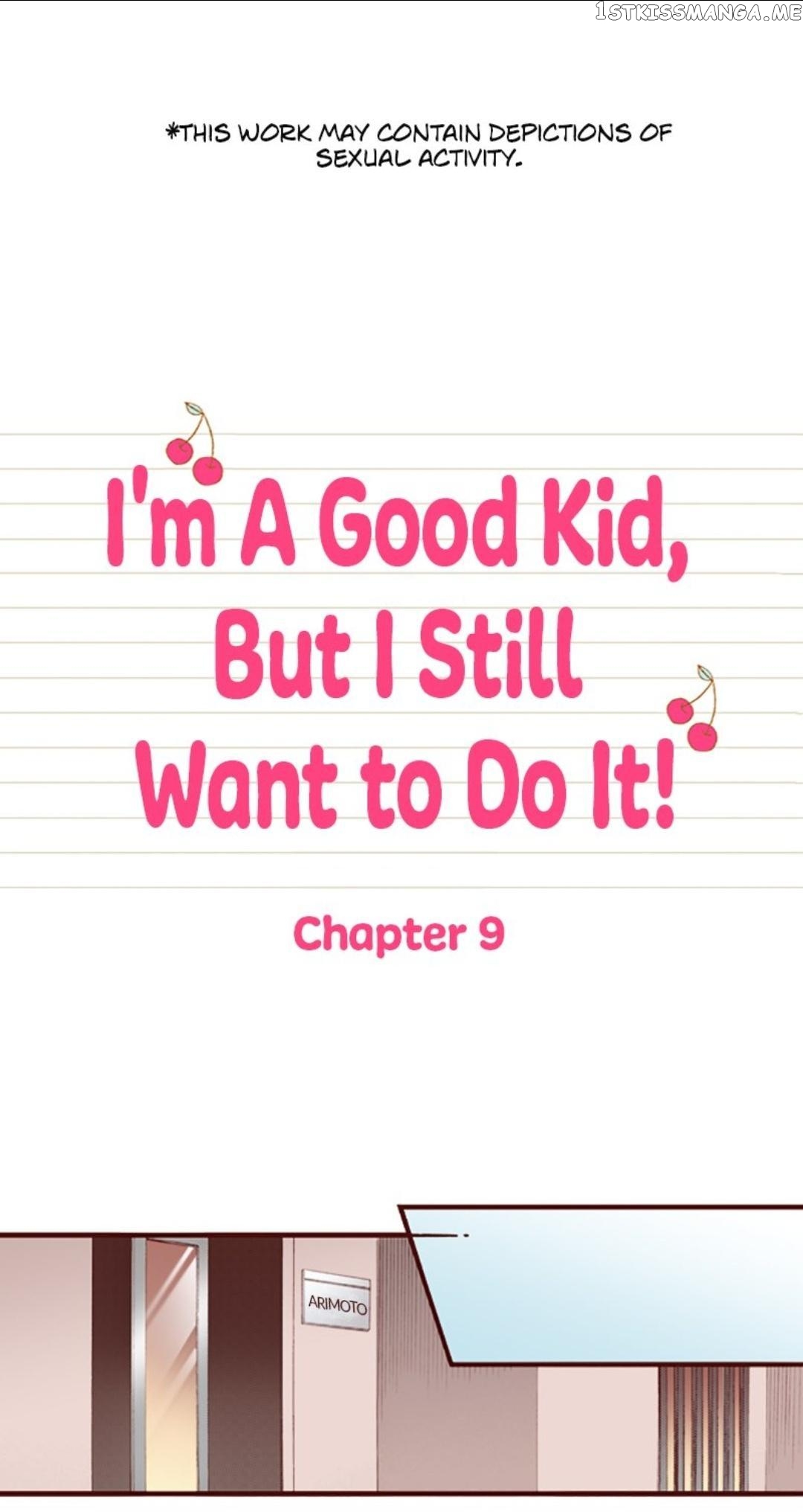 I’m a Good Kid, But I Still Want to Do It! Chapter 9 - page 2