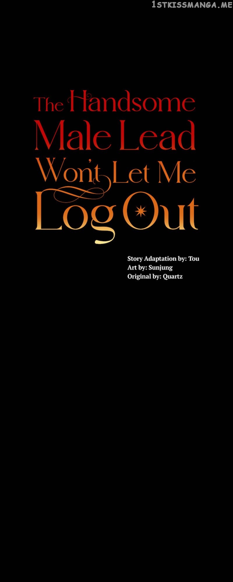 The Handsome Male Lead Won’t Let Me Log Out Chapter 22 - page 47