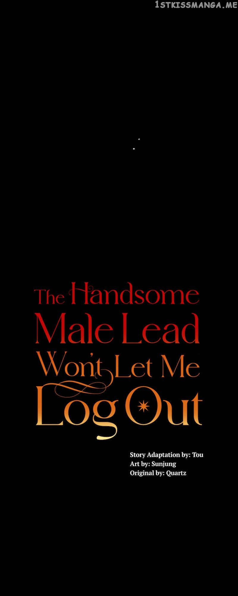 The Handsome Male Lead Won’t Let Me Log Out Chapter 21 - page 41