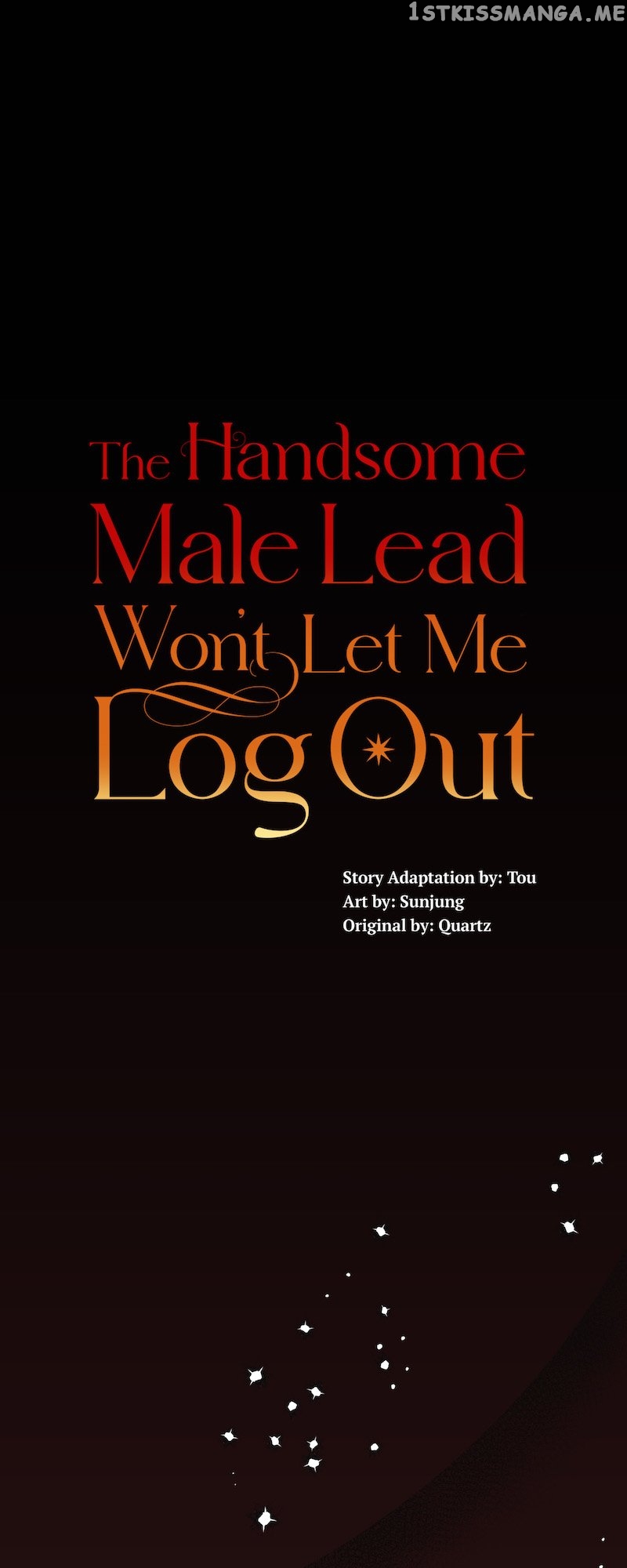 The Handsome Male Lead Won’t Let Me Log Out Chapter 4 - page 1