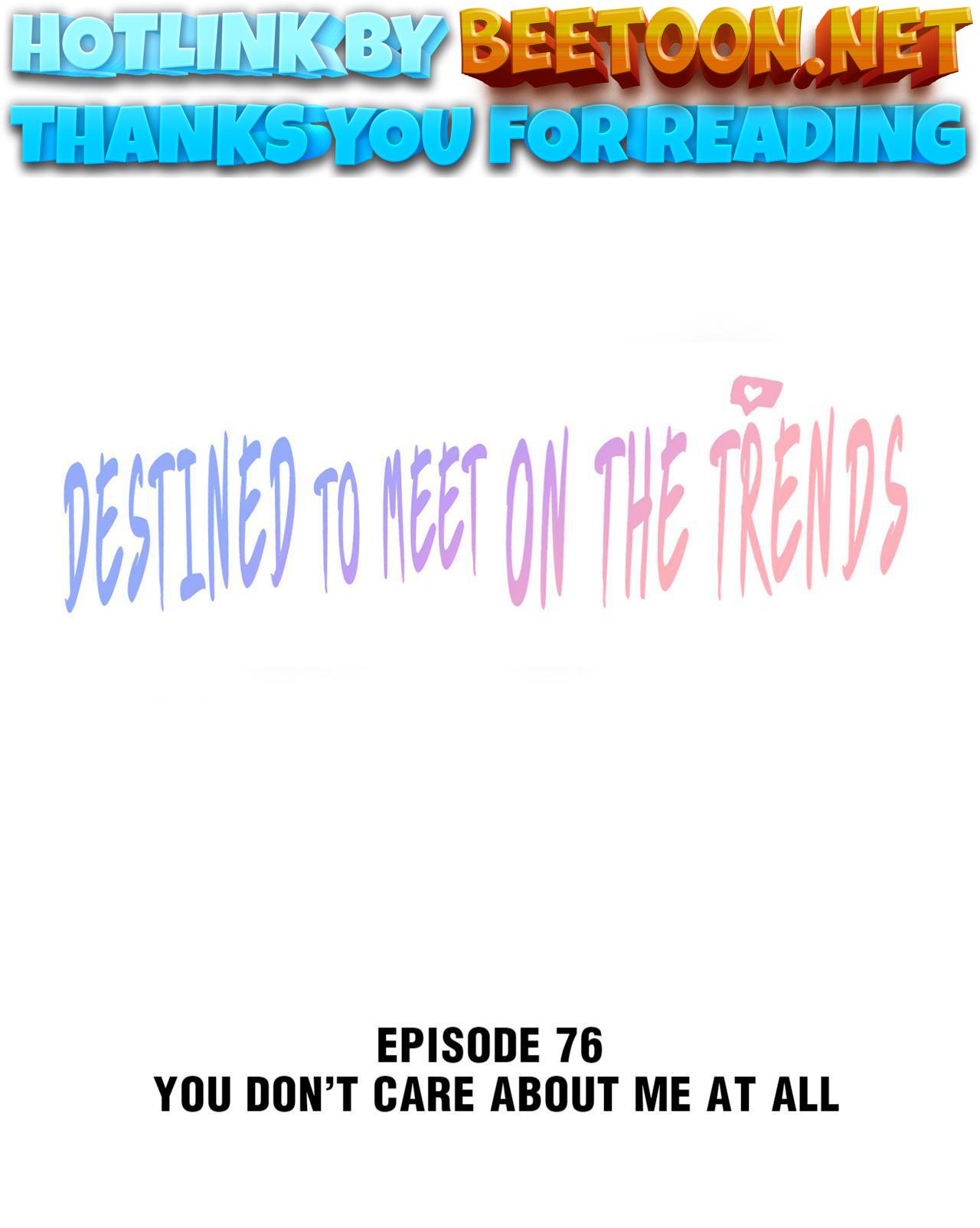 Destined To Meet On The Trends Chapter 76 - page 1