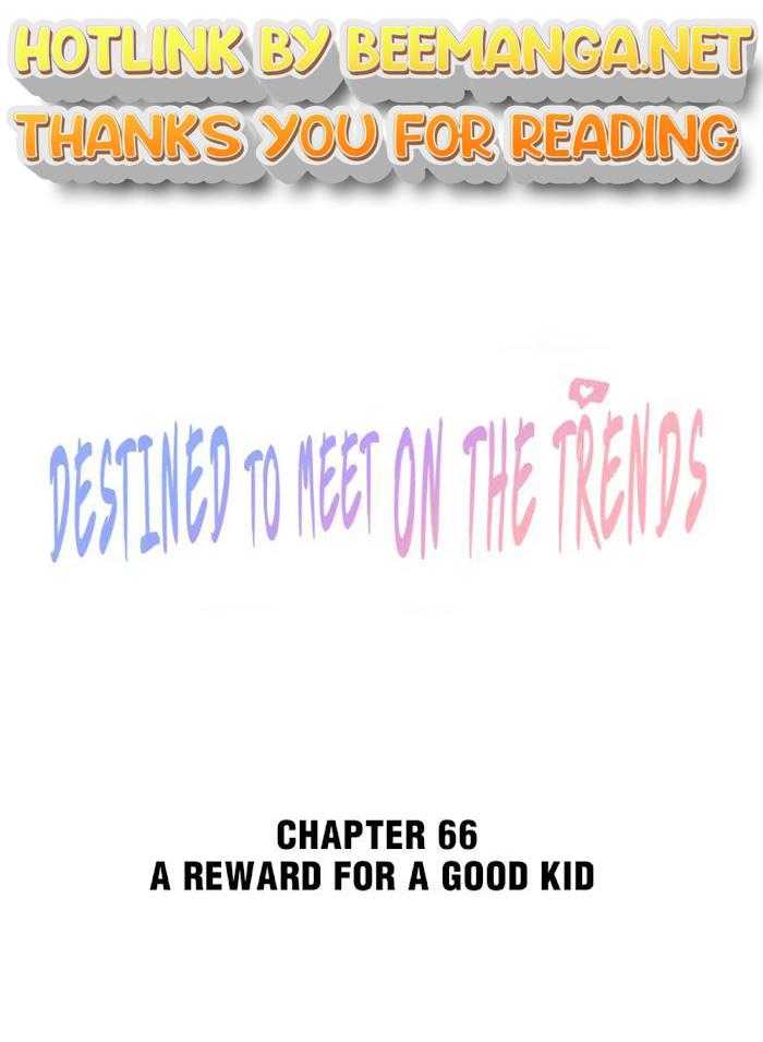 Destined To Meet On The Trends Chapter 66 - page 1