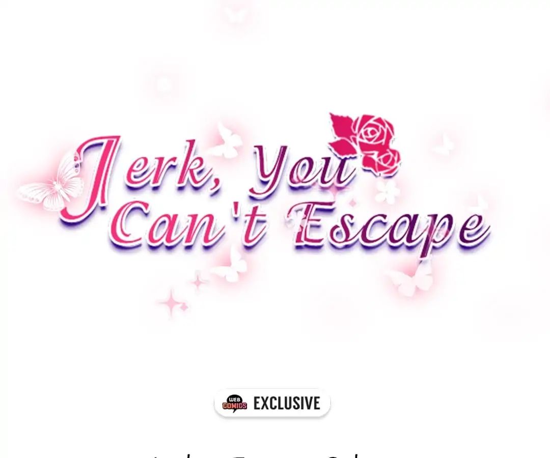 Jerk, You Can’t Escape Chapter 37 - page 3