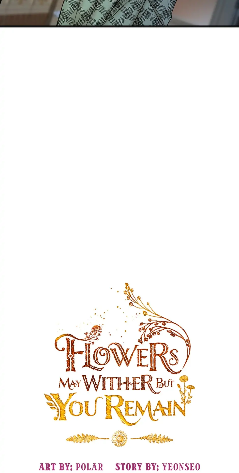 Flowers May Wither but You Remain chapter 36 - page 18