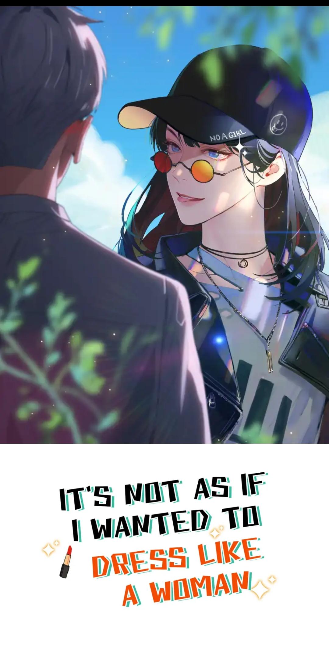 It’s Not That I Want to Wear Women’s Clothing Chapter 109 - page 2