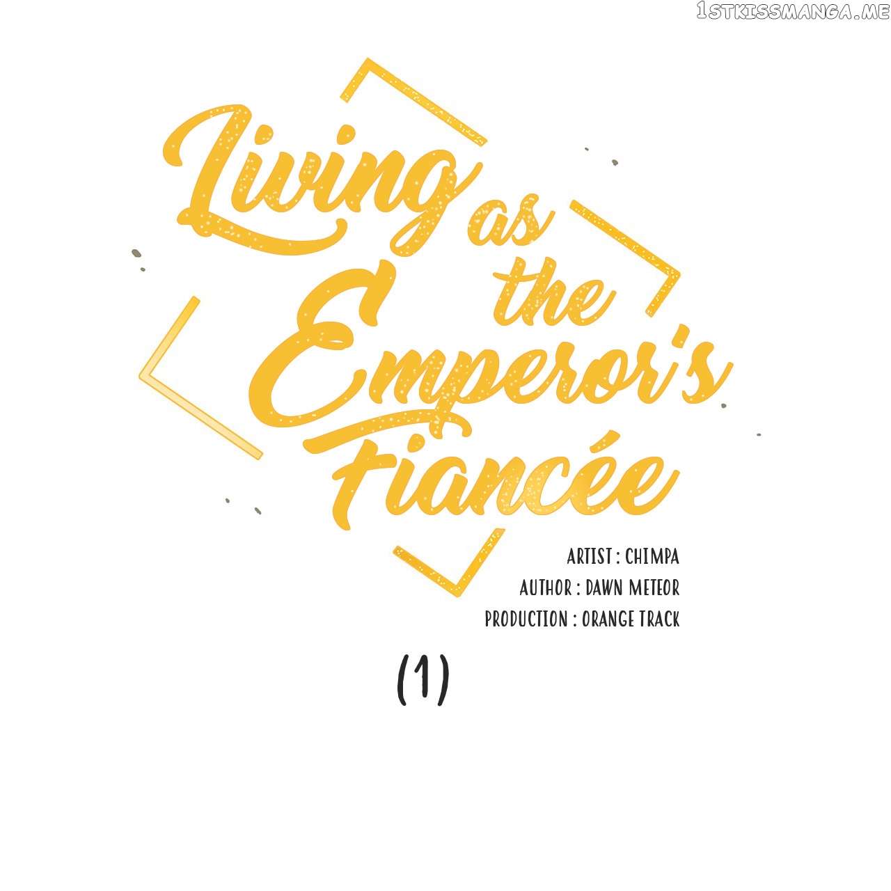 Living as an Emperor’s Fiance chapter 8 - page 1