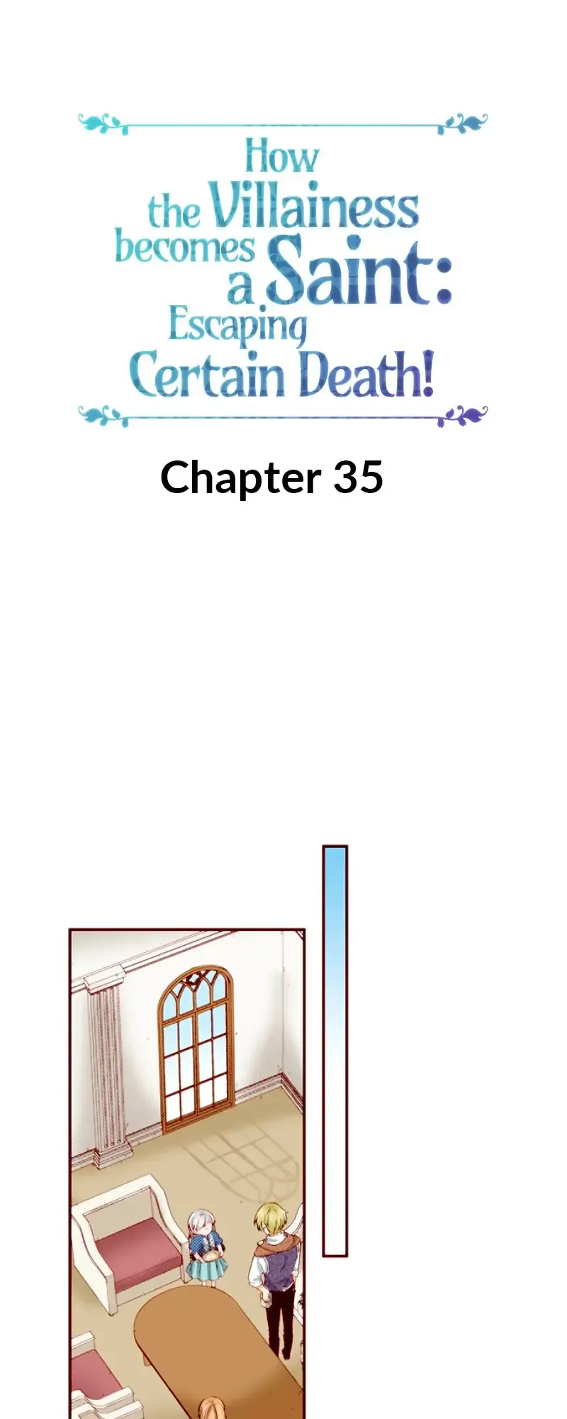 How the Villainess Becomes a Saint: Escaping Certain Death! Chapter 35 - page 1