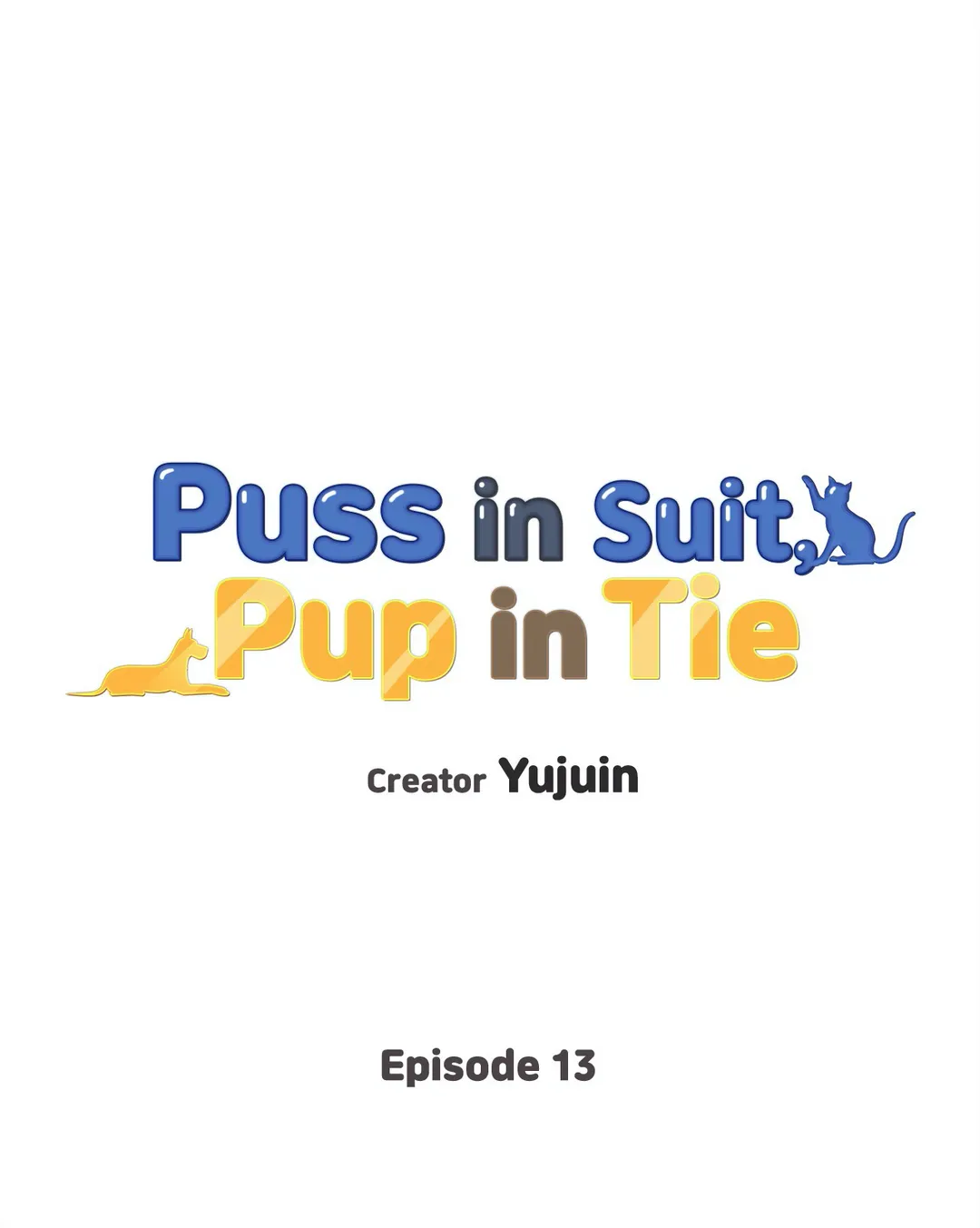 Puss in Suit, Pup in Tie Chapter 13 - page 3