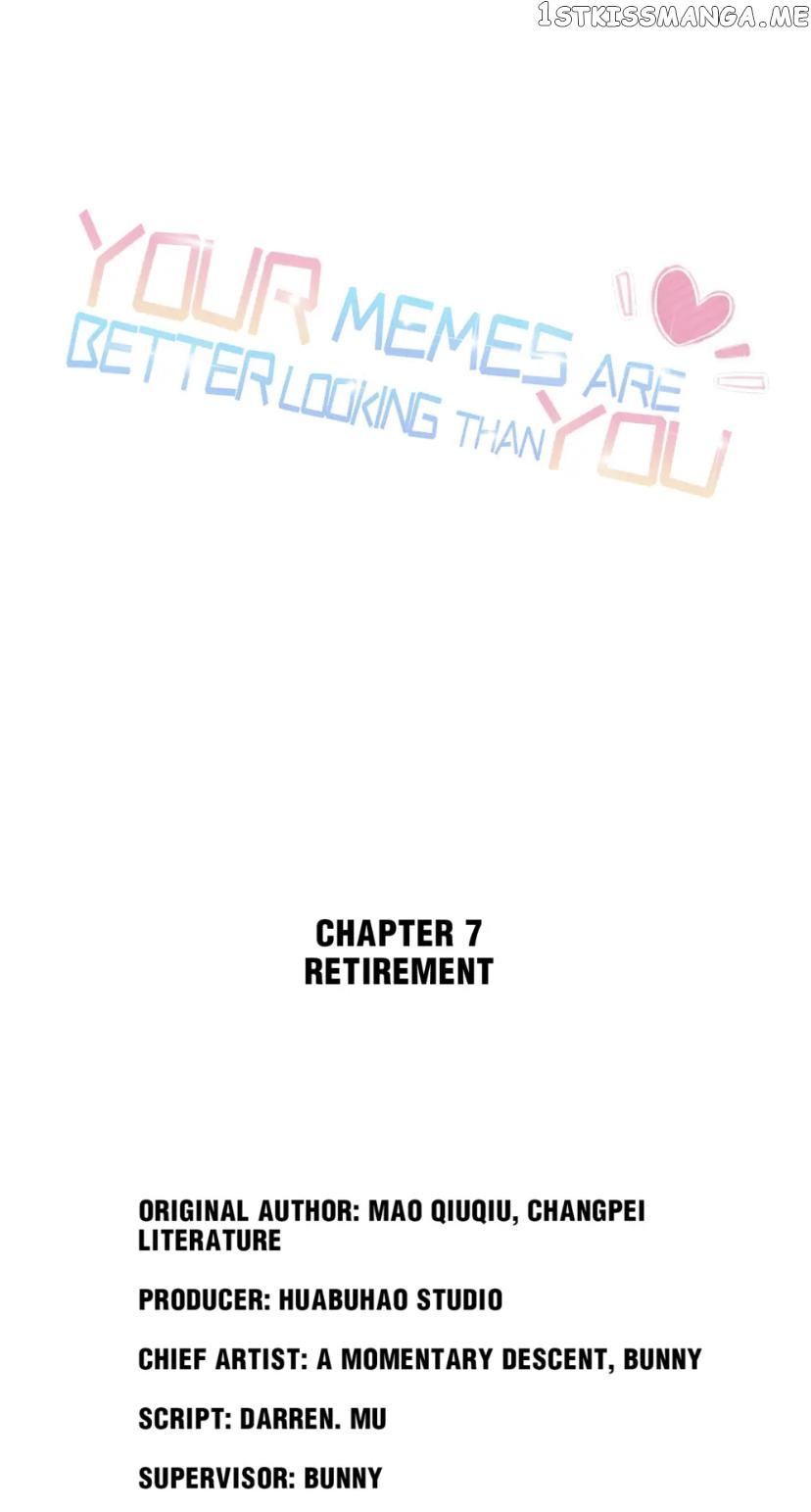 Your Memes Are Better Looking Than You chapter 7 - page 2