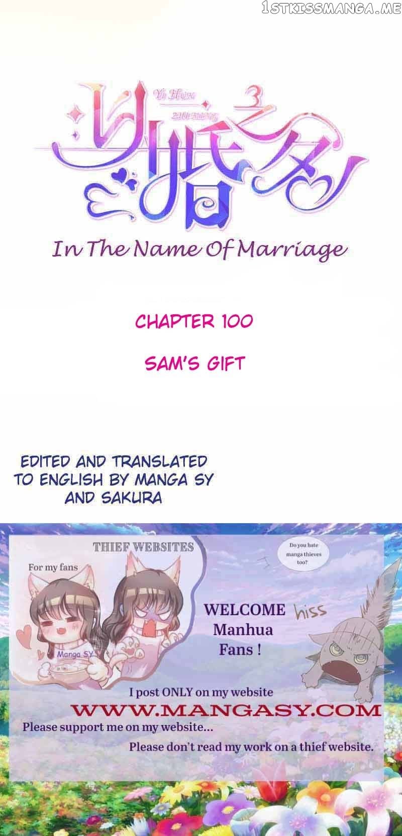 In The Name Of Marriage chapter 100 - page 1