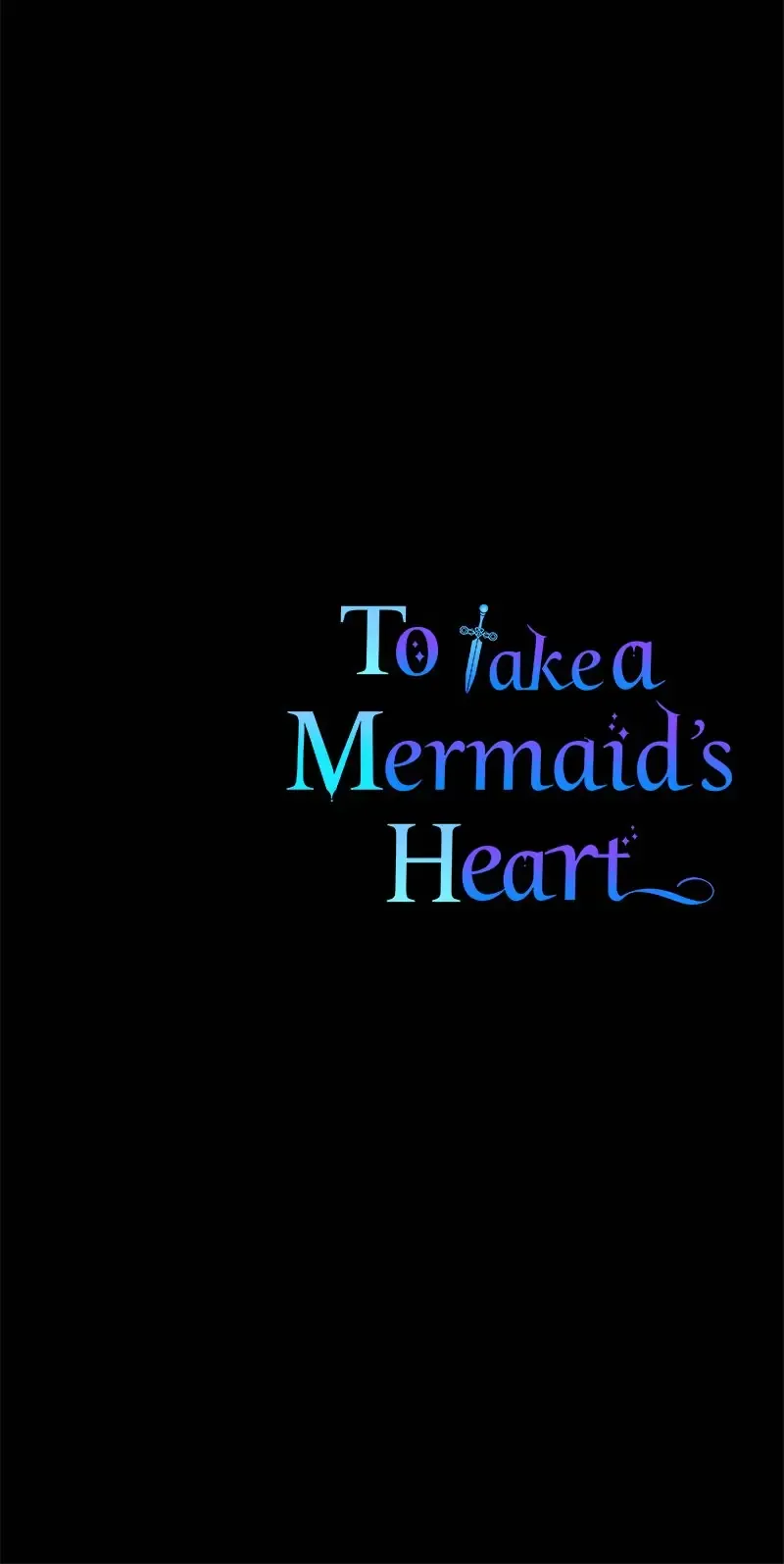 To Take a Mermaid’s Heart Chapter 17 - page 59