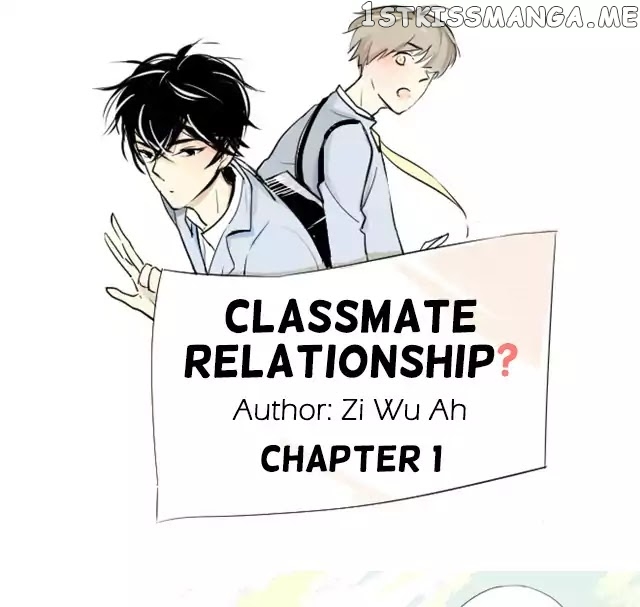 Classmate Relationship? chapter 1 - page 1