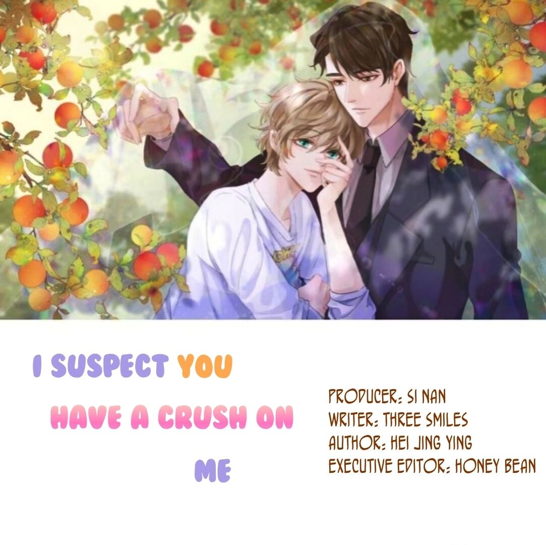 I Suspect You Have A Crush On Me chapter 3 - page 2