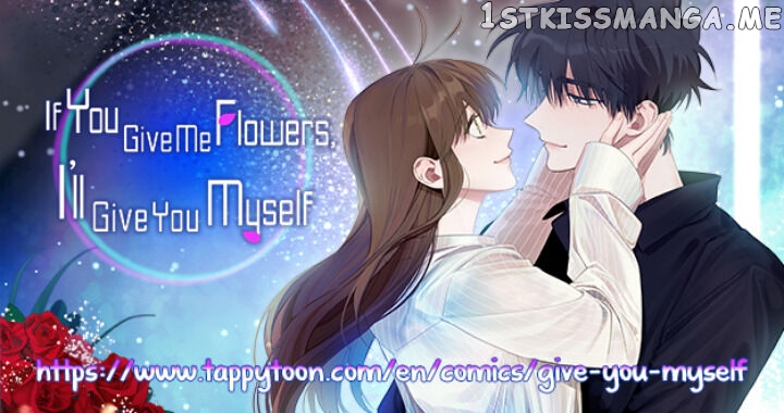 Give Me a Flower, and I’ll Give You All of Me chapter 57 - page 1