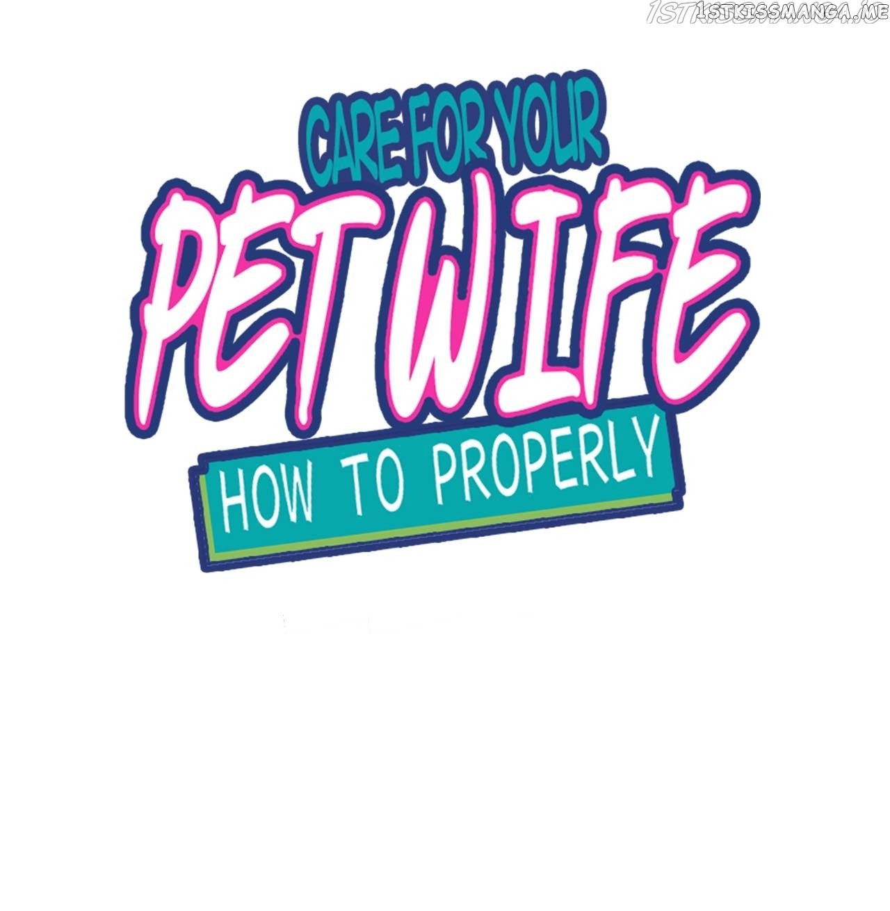 How To Properly Care For Your Pet Wife chapter 82 - page 1