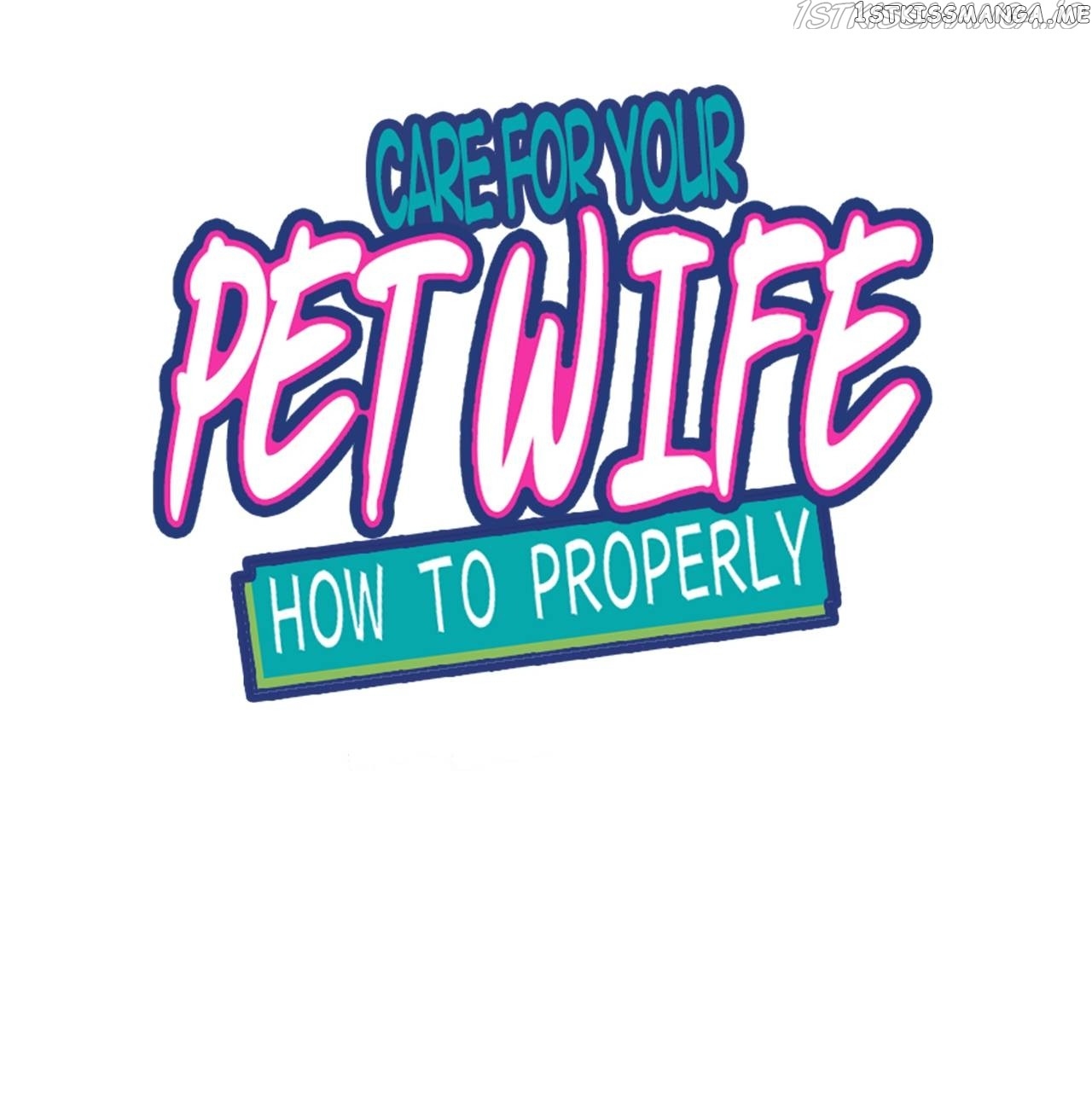 How To Properly Care For Your Pet Wife chapter 81 - page 1