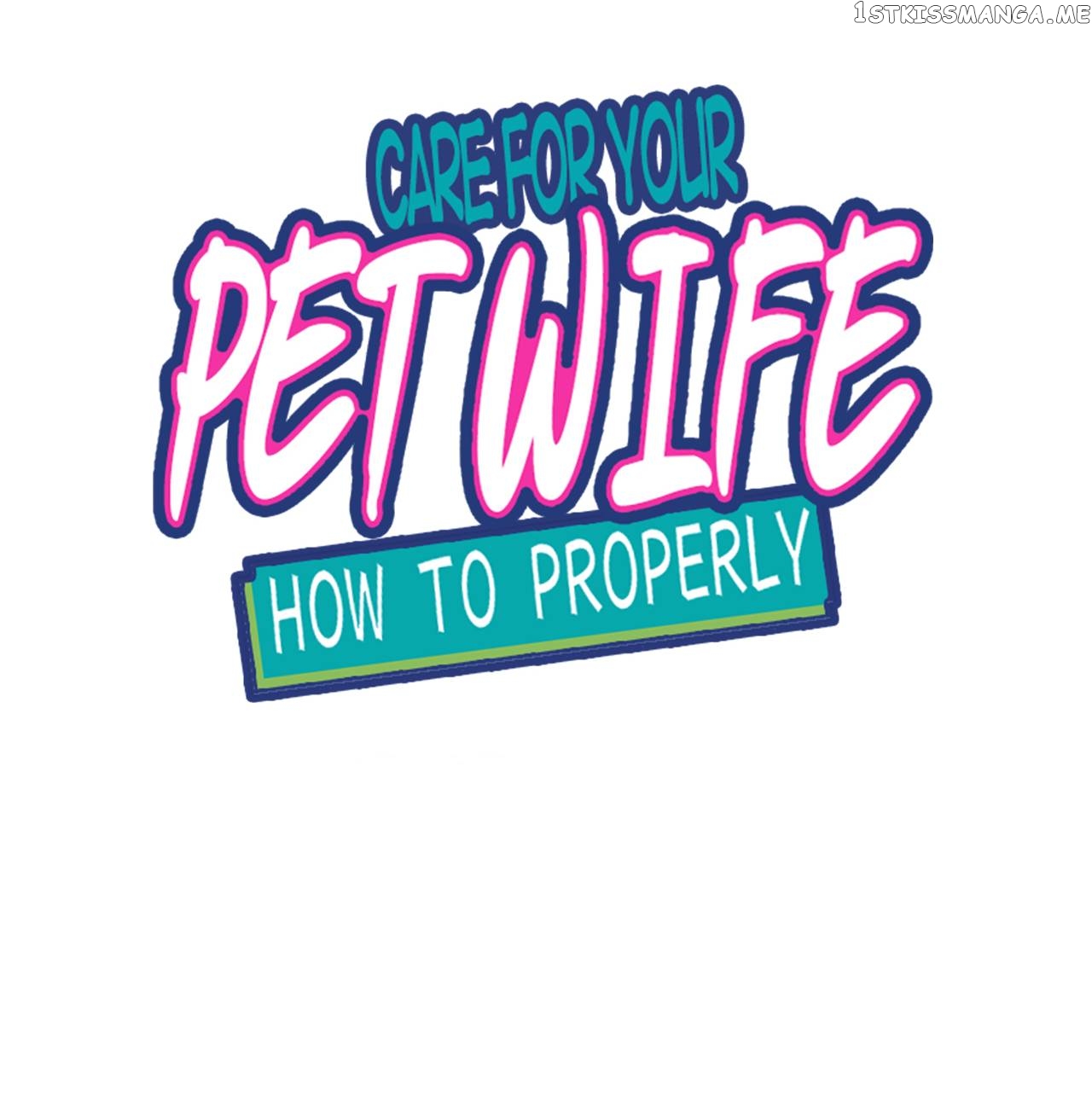 How To Properly Care For Your Pet Wife chapter 69 - page 1