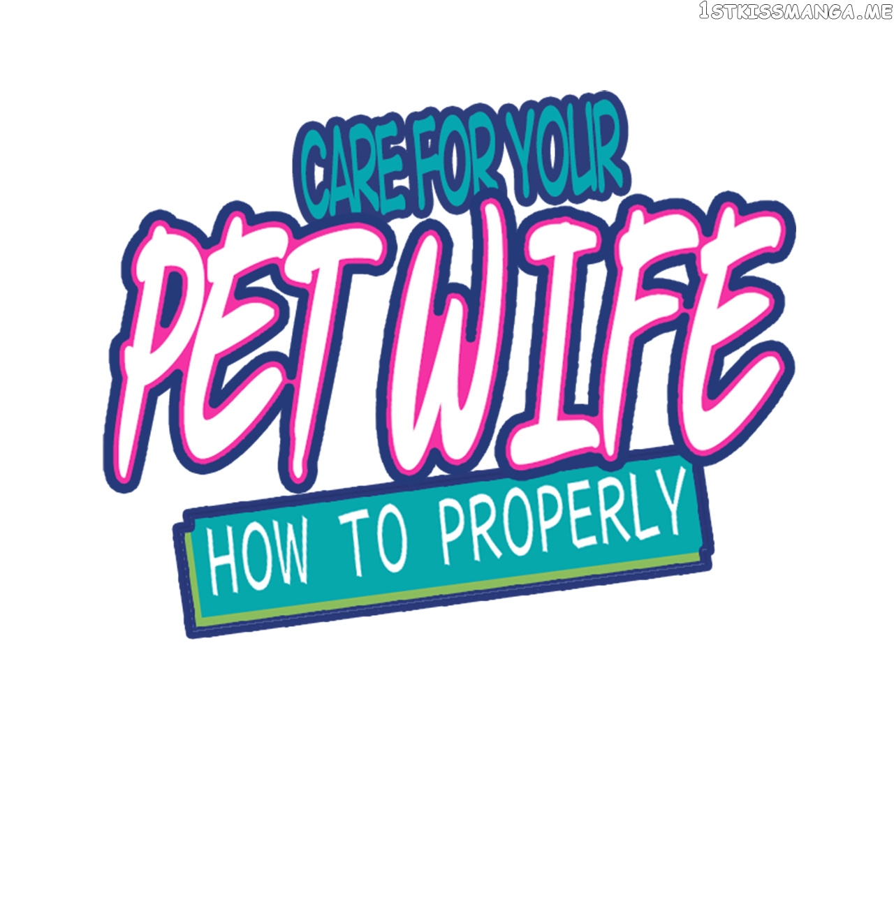 How To Properly Care For Your Pet Wife chapter 41.1 - page 1