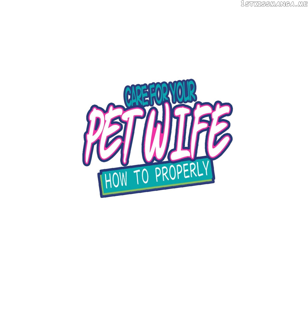 How To Properly Care For Your Pet Wife chapter 41 - page 1