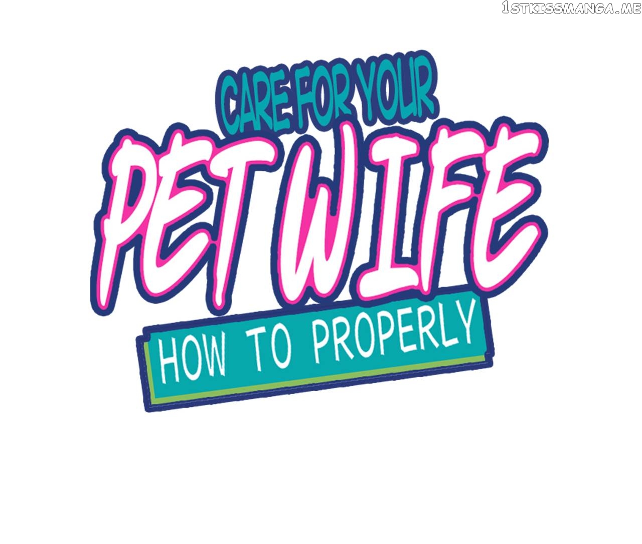 How To Properly Care For Your Pet Wife chapter 19 - page 1