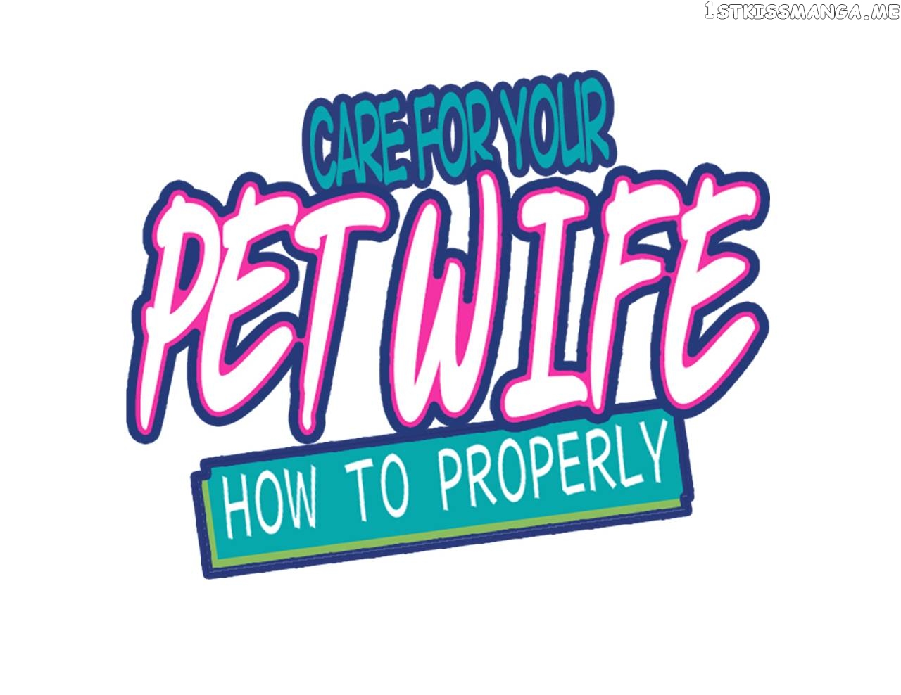 How To Properly Care For Your Pet Wife chapter 8 - page 2