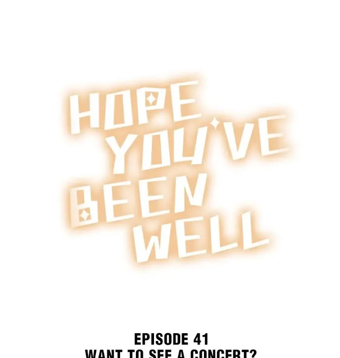 Hope You’ve Been Well Chapter 41 - page 1