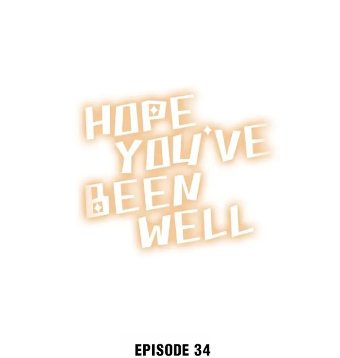 Hope You’ve Been Well Chapter 34 - page 1