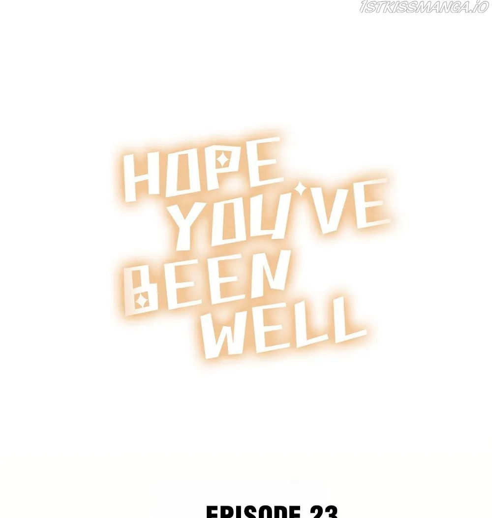 Hope You’ve Been Well Chapter 23 - page 1