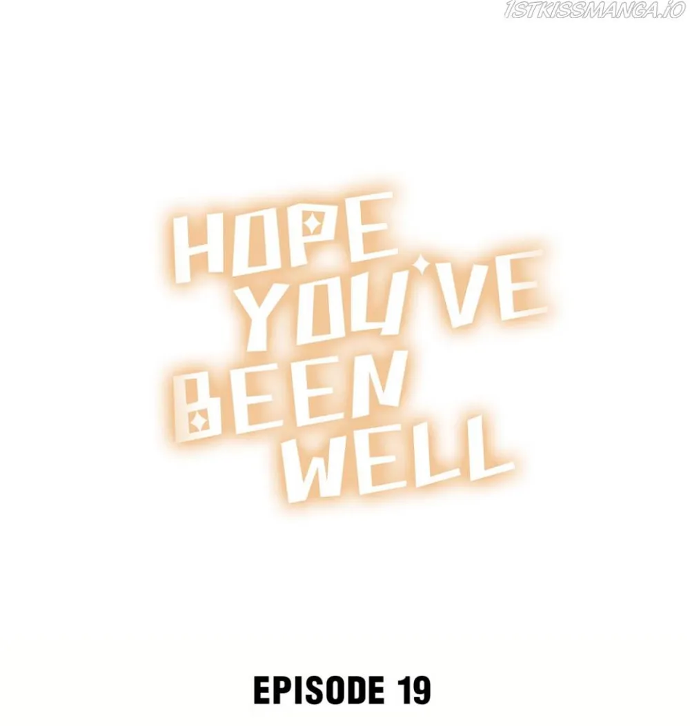 Hope You’ve Been Well Chapter 19 - page 1