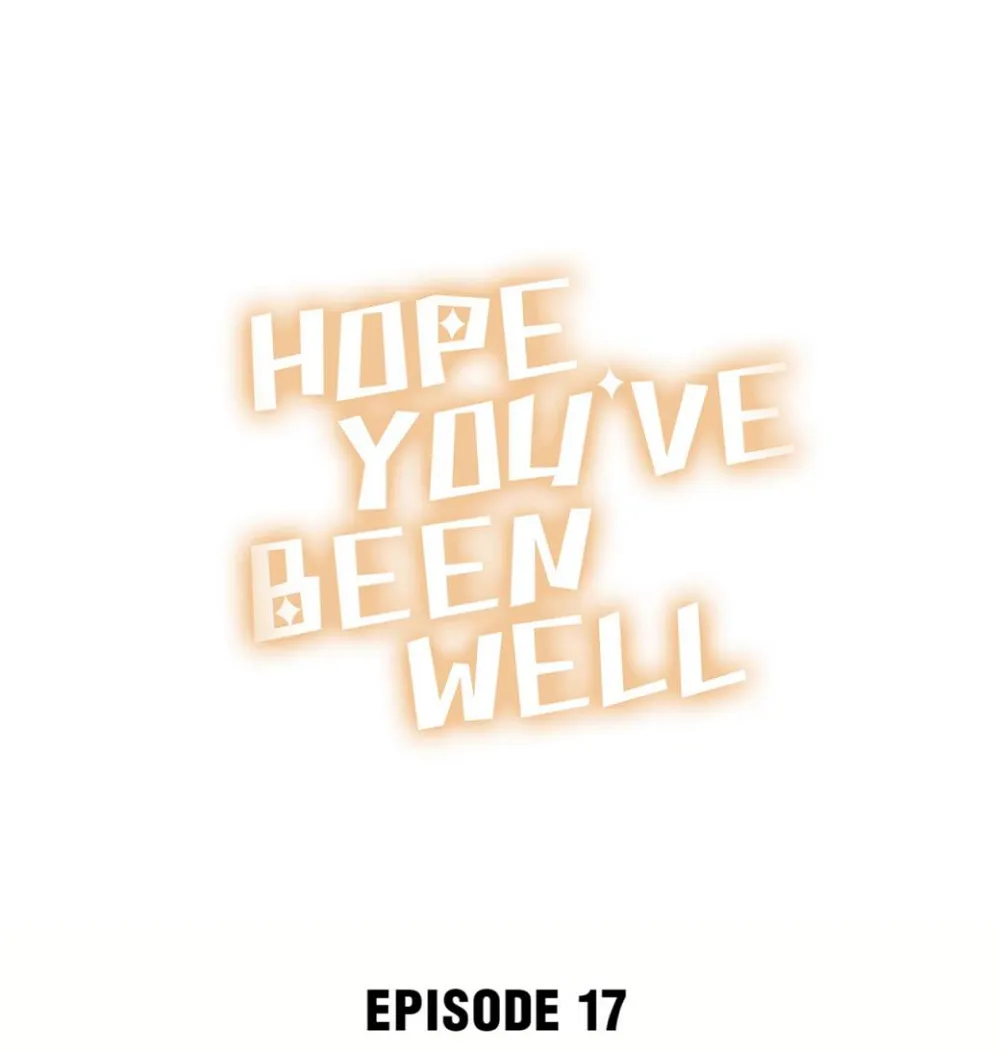 Hope You’ve Been Well Chapter 17 - page 1