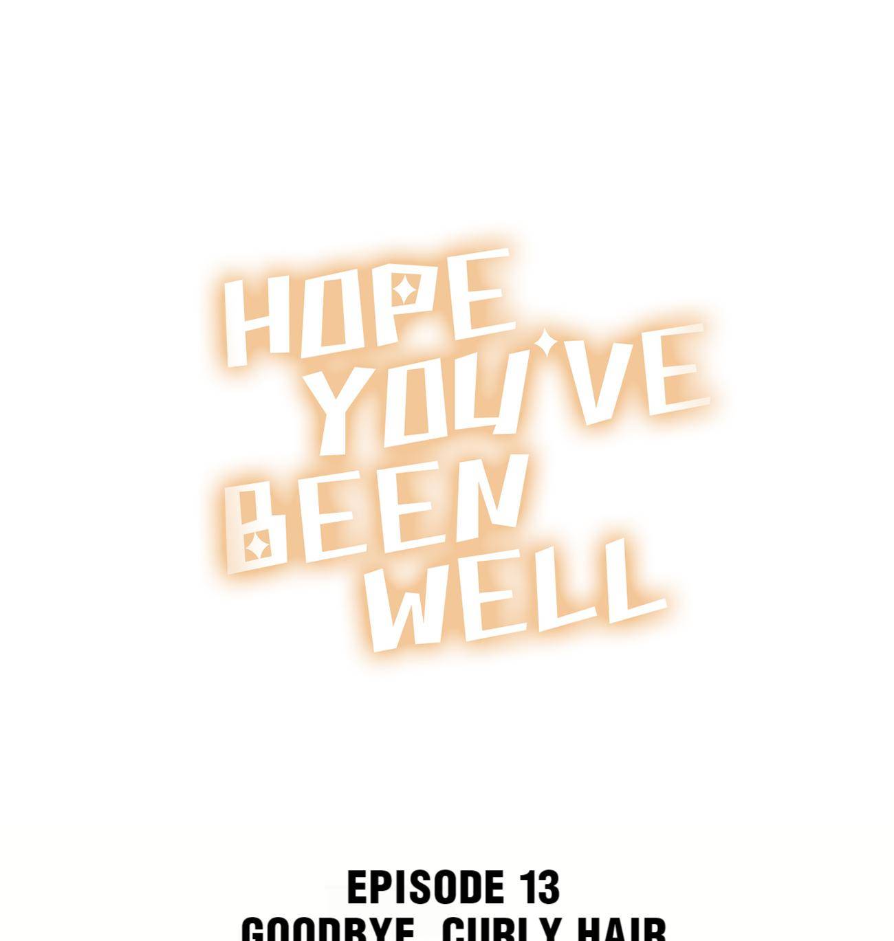 Hope You’ve Been Well Chapter 13 - page 1