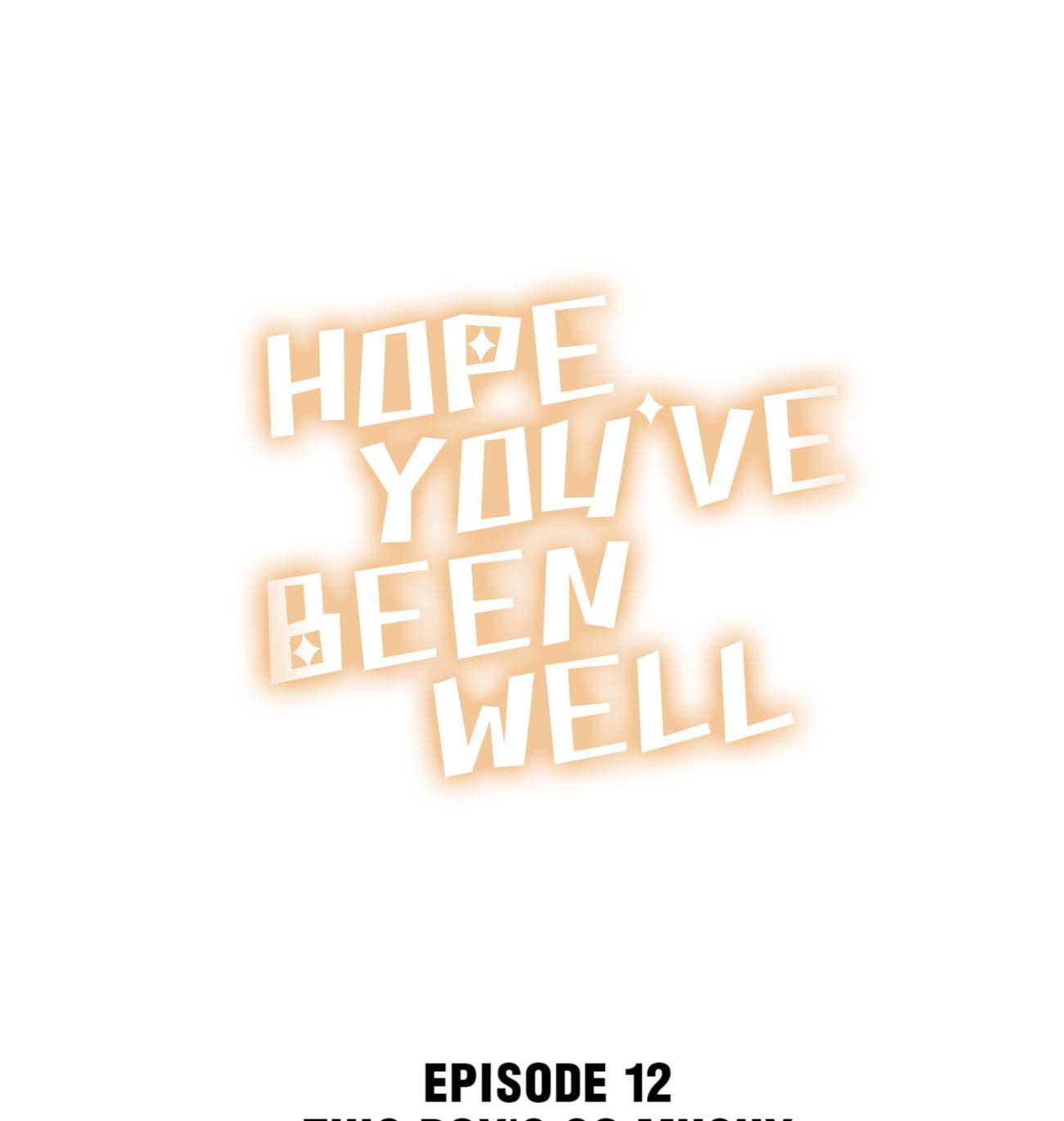 Hope You’ve Been Well Chapter 12 - page 1