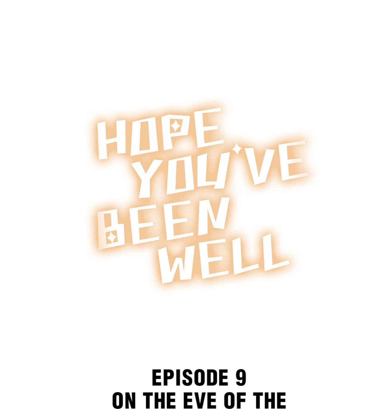 Hope You’ve Been Well Chapter 9 - page 1