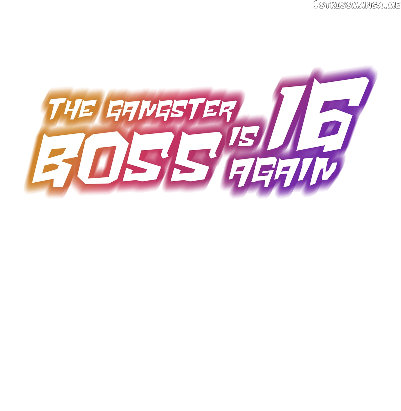The Gangster Boss Is 16 Again Chapter 155 - page 1