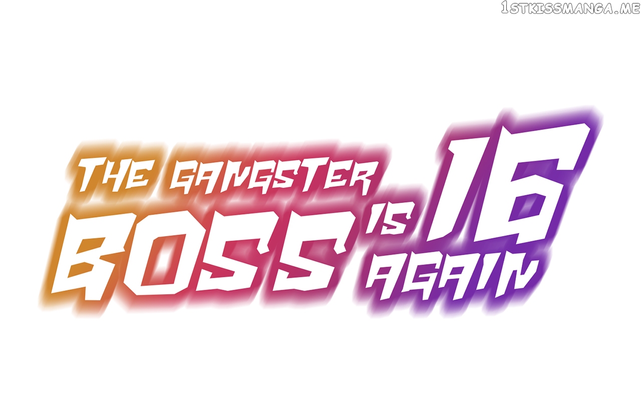 The Gangster Boss Is 16 Again Chapter 82 - page 1