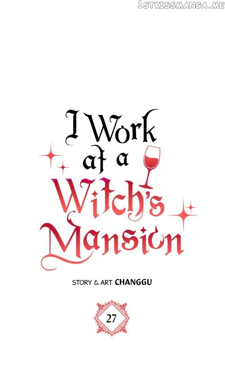 Working At The Witch’s Mansion Chapter 27 - page 7