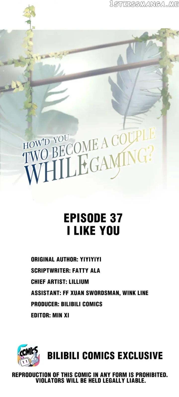 How did I end up with a boyfriend while gaming? Chapter 37 - page 1