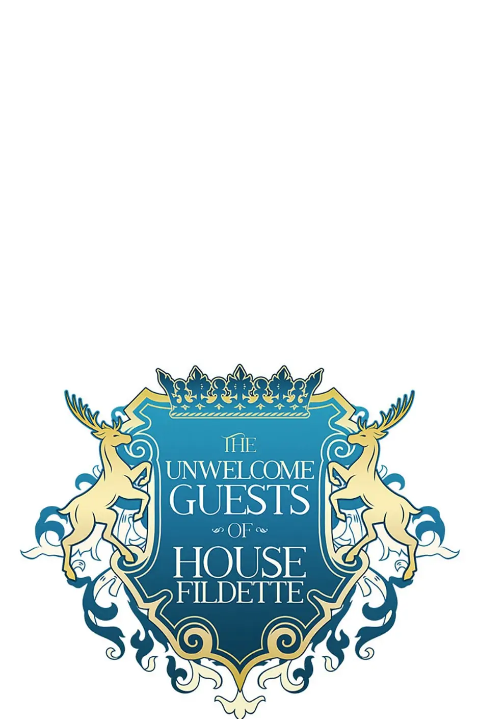 The Unwelcome Guests of House Fildette chapter 50 - page 17
