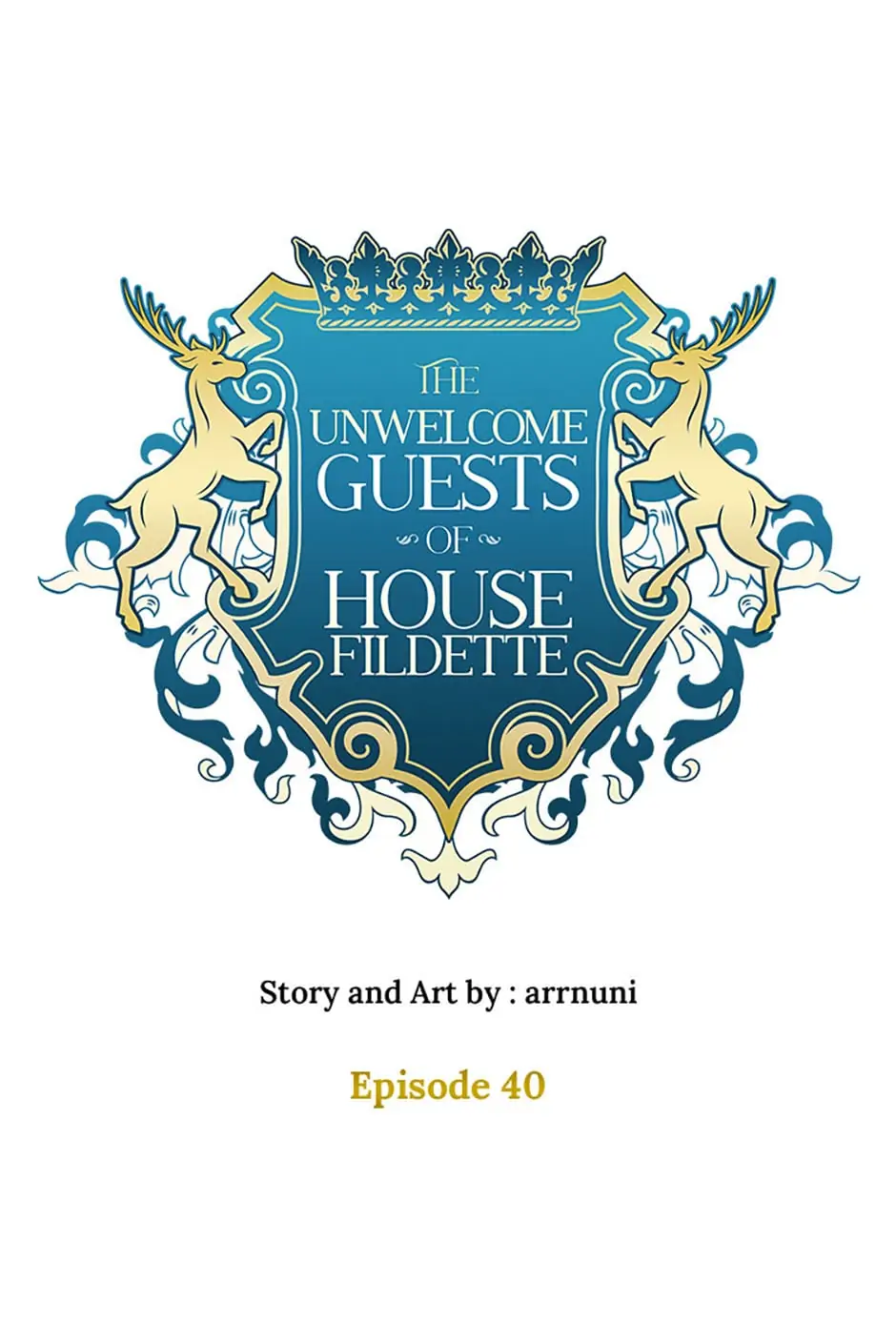 The Unwelcome Guests of House Fildette chapter 40 - page 11
