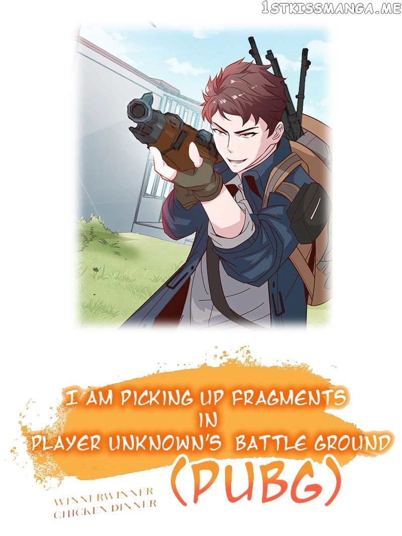 I am picking up fragments in player unknown’s battleground (PUBG) chapter 2 - page 1