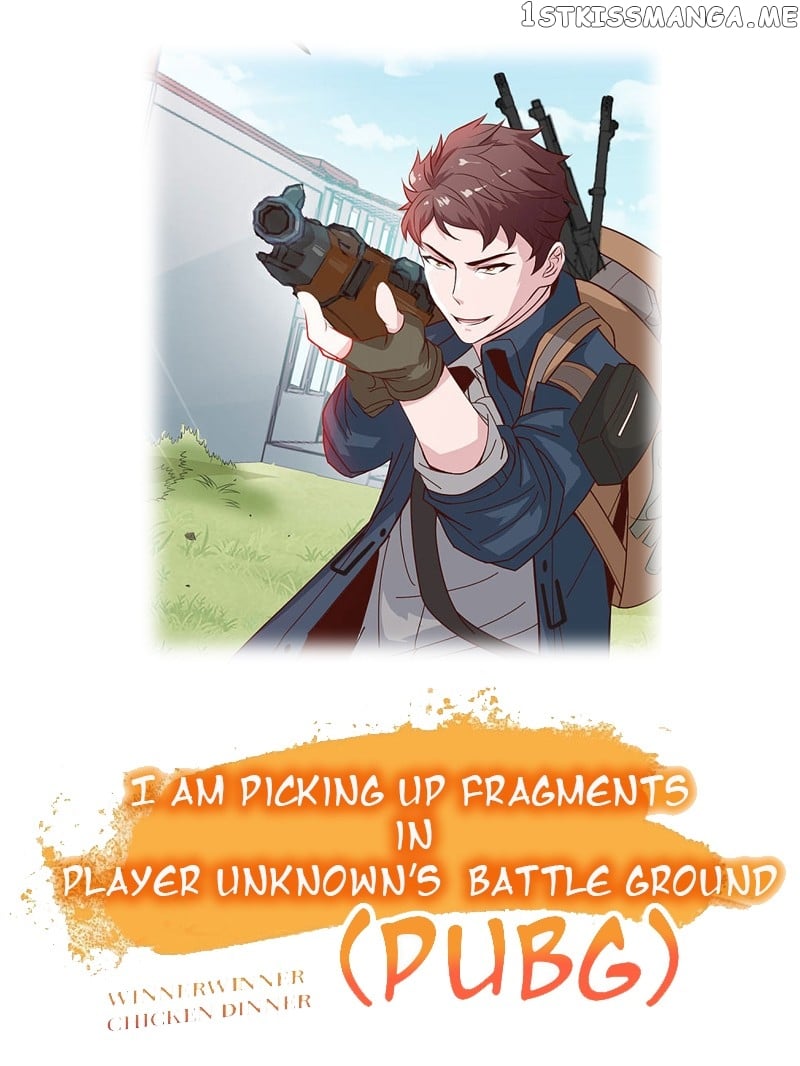 I am picking up fragments in player unknown’s battleground (PUBG) chapter 0 - page 1