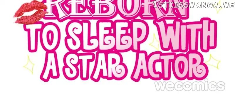 Reborn to Sleep With A Star Actor chapter 18 - page 2