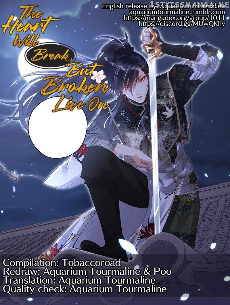 The Heart Will Break, But Broken Live On chapter 10 - page 1