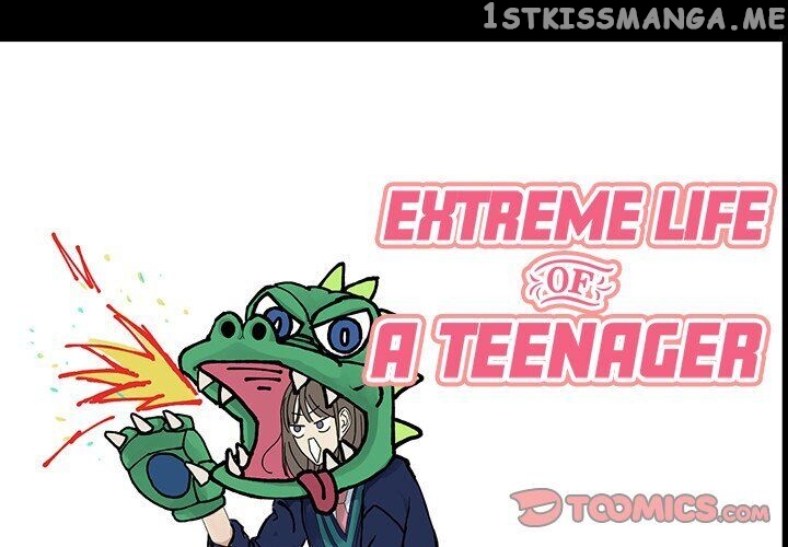 Extreme Life Of A Teenager chapter 28 - page 2